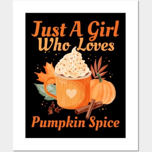 Just A Girl Who Loves Pumpkin Spice Lover Cute Vintage Fall Seaon Thanksgivivng Posters and Art